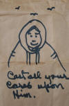 Mayokok drawing on paper bag cast all your cares upon him